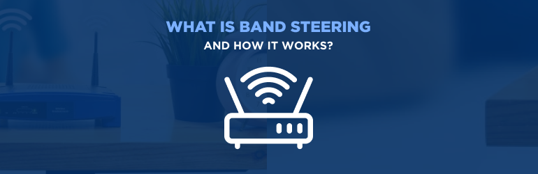 Featured image - Band steering