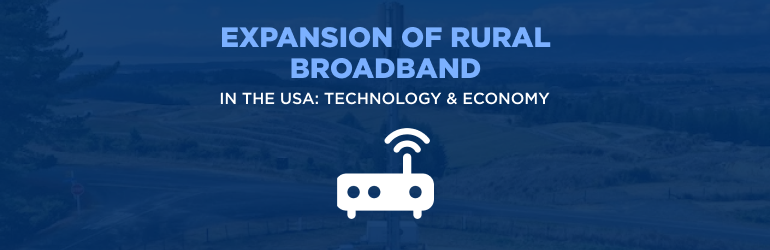 Expansion of Rural Broadband